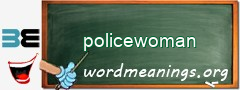 WordMeaning blackboard for policewoman